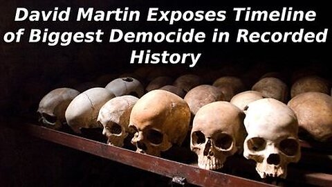 Reese Report: David Martin Exposes Timeline of Biggest Democide in Recorded History - 5/26/23