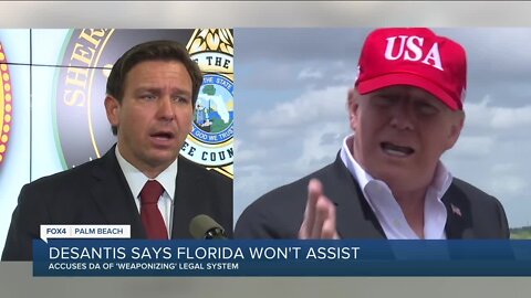 DeSantis says Florida won't extradite Trump following indictment