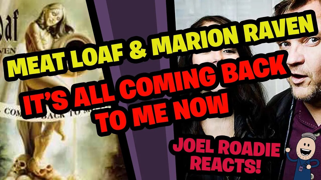 MEAT LOAF & MARION RAVEN: It's All Coming Back to me now - Roadie Reacts