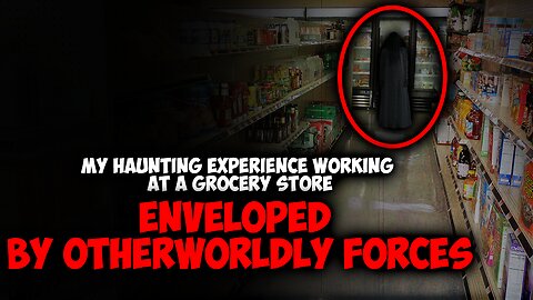 My Haunting Experience working at a Grocery Stor