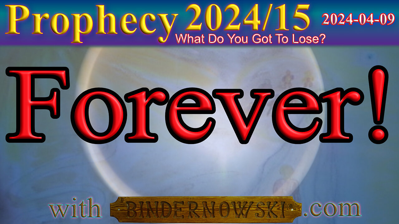 Forever! Prophecy