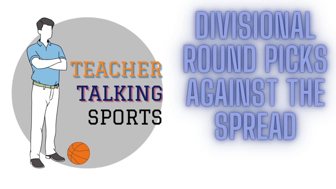 The Teacher's Divisional Round Picks Against The Spread