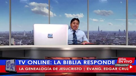 LA GENEALOGÍA DE JESUCRISTO - EVANG. EDGAR CRUZ | TV LA BIBLIA RESPONDE