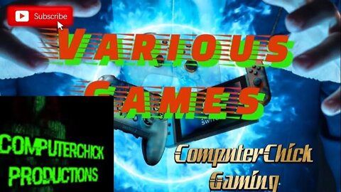 Various Games with ComputerChick Productions