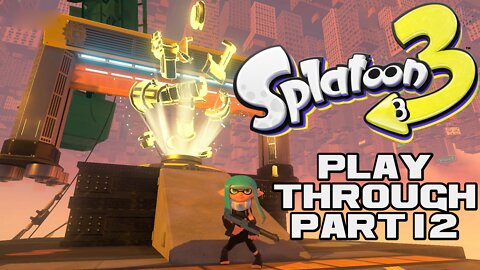 💦🔫🦑 Splatoon 3 - Part 12 - Nintendo Switch Playthrough 💦🔫🦑 😎Benjamillion