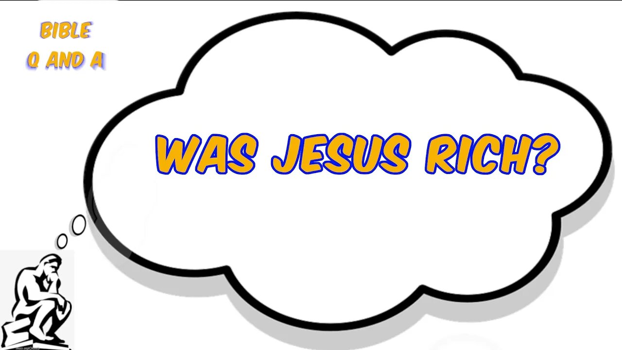 Was Jesus Rich? & How to Challenge False Claims