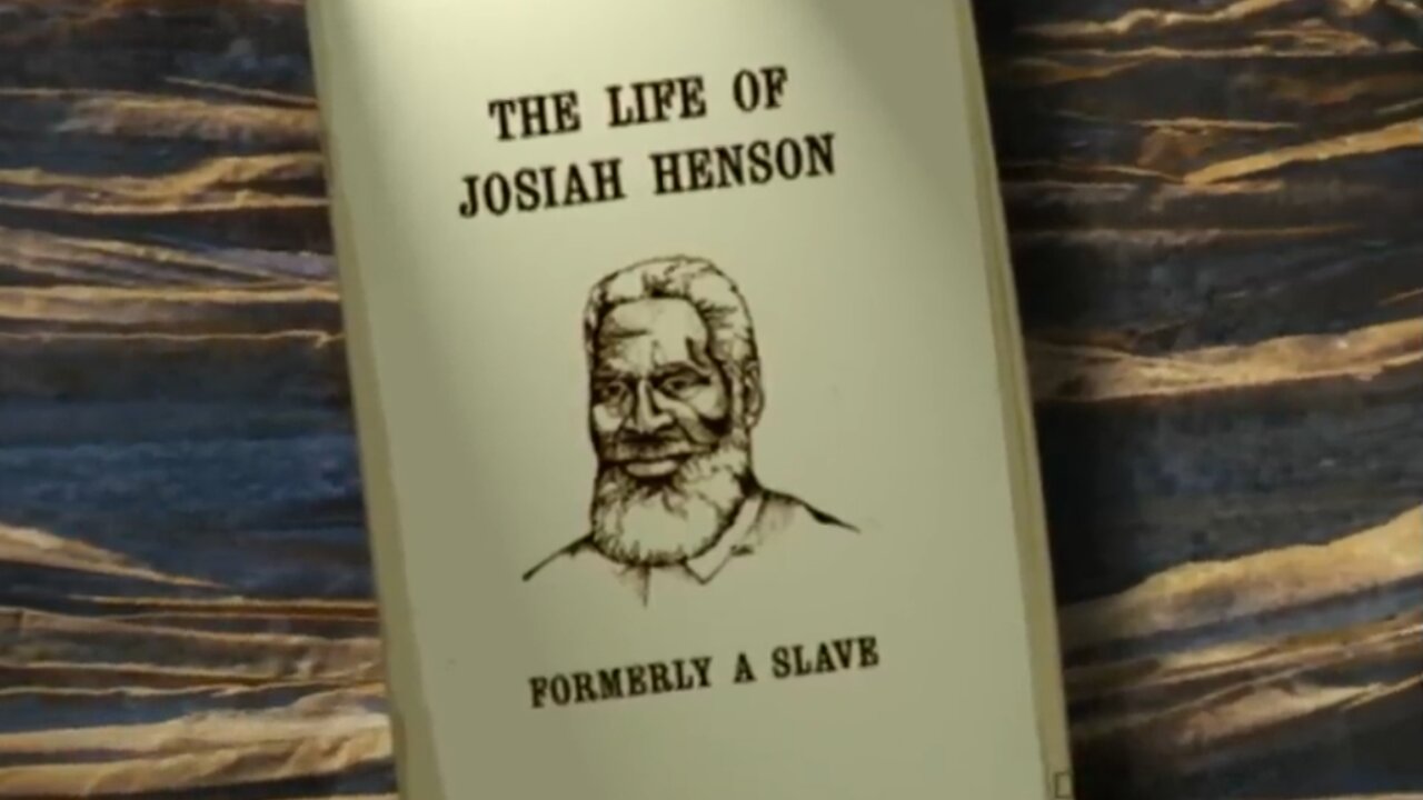 The Real Uncle Tom - Josiah Henson and the Underground Railroad