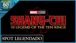 Shang-Chi e a Lenda dos Dez Anéis - Spot Trailer (Legendado)