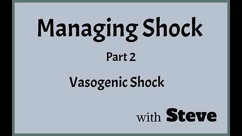 Managing Shock Pt 2