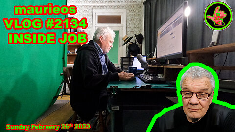 maurieos VLOG #2134 INSIDE JOB