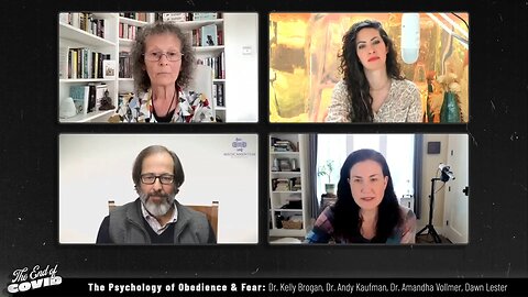 The Psychology of Obedience & Fear, Dr. Andy Kaufman, Dr. Kelly Brogan, Dr. Amandha Vollmer