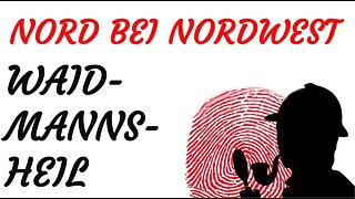 KRIMI HÖRFILM - Nord bei Nordwest - WAIDMANNSHEIL