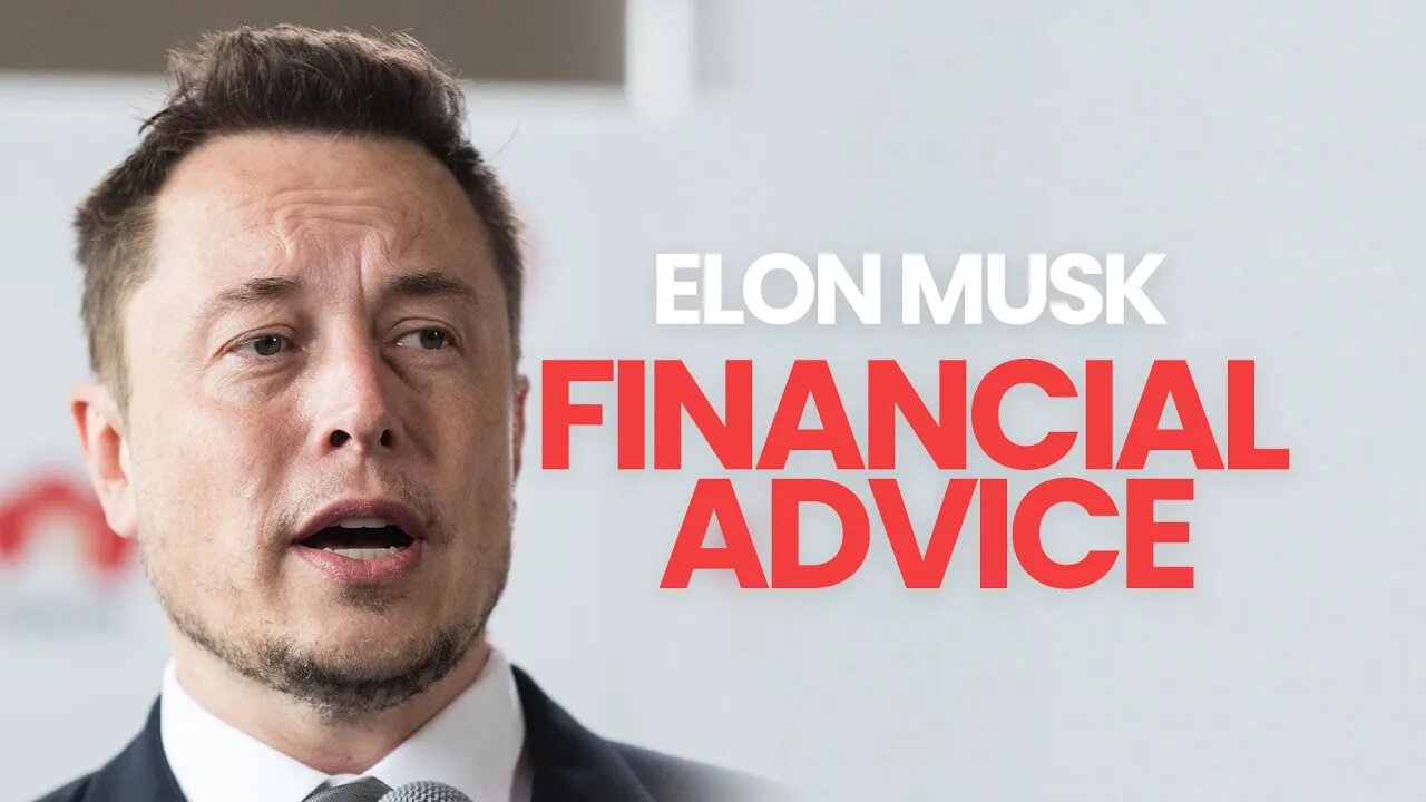 Elon Musk Gives Financial Advice - Easy To Follow💎