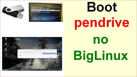 Como formatar pendrive e criar pendrive de boot com BigLinux