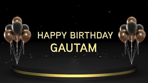 Wish you a very Happy Birthday Gautam