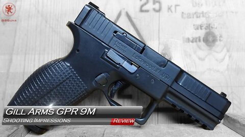 Gill Arms GPR 9M Shooting Impressions