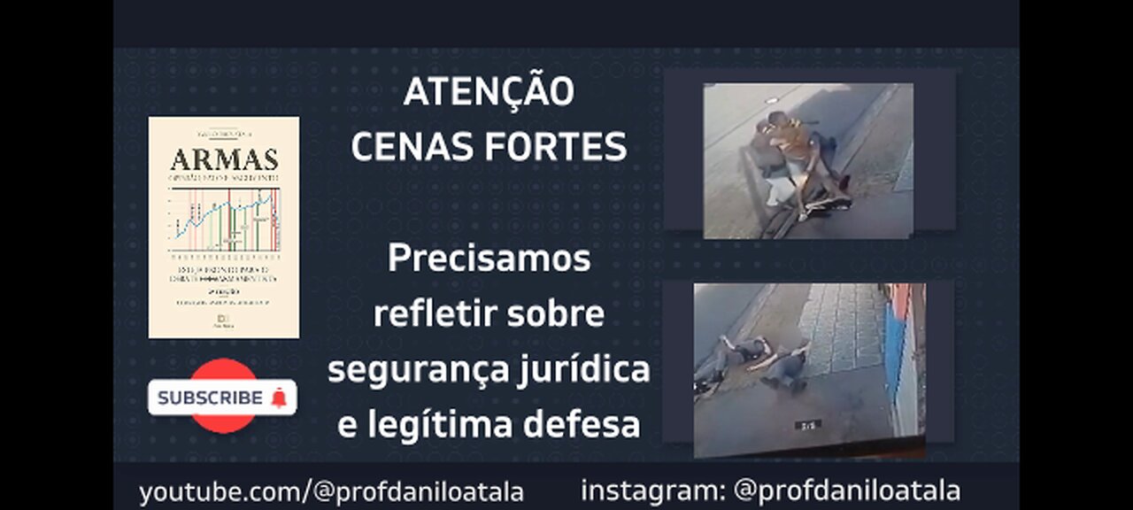 Precisamos refletir sobre Segurança jurídica e legítima defesa.