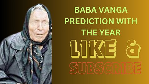 Baba Vanga’s Stunning Predictions|| Get Ready for the Future||Unveiling Predictions Of Baba Vanga