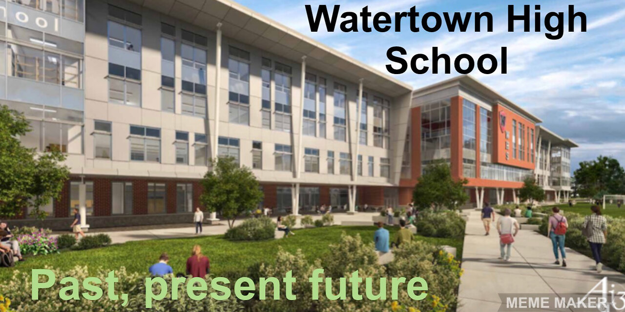 AGENDA 2030, Watertown High School, past present future