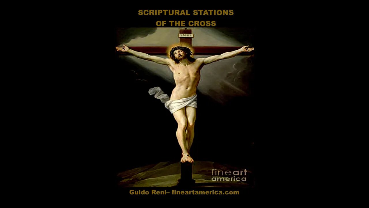 Scriptural Stations of The Cross - Sunday, April 3, 2022