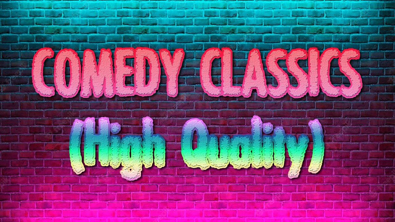 COMEDY CLASSICS Volume One (HIGH QUALITY)