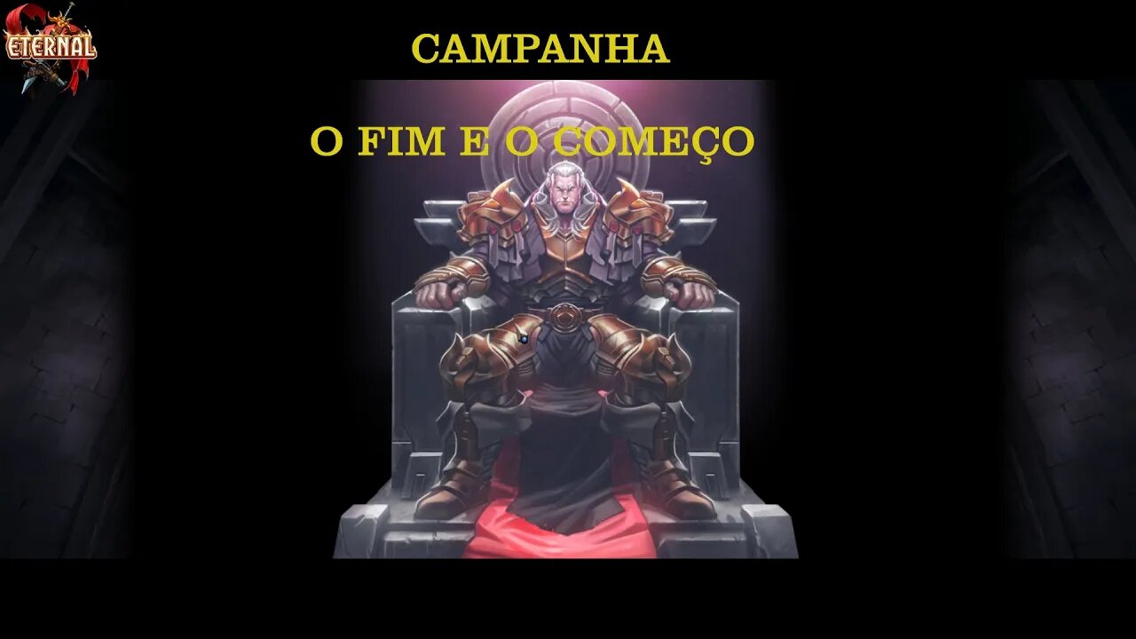 ETERNAL CARD GAME CAMPANHA O FIM E O COMEÇO