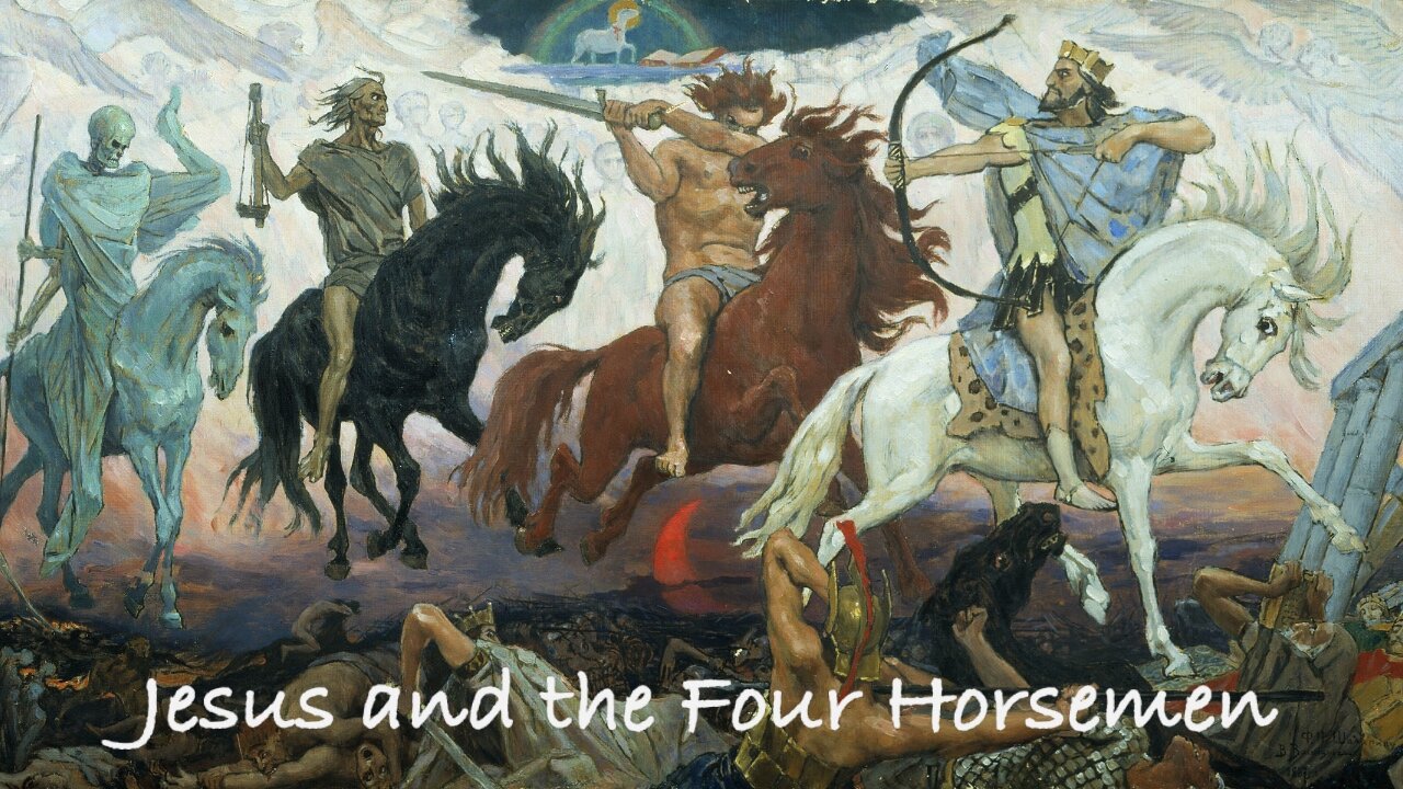 Jesus and the Four Horsemen