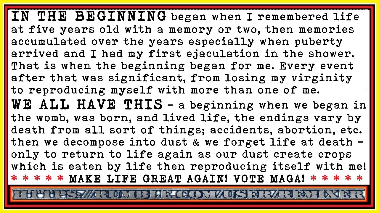 IN THE BEGINNING - WE ALL HAVE THIS