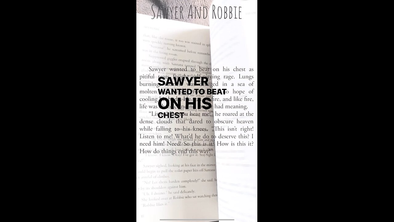 Roaring at that which obscures heaven in Sawyer And Robbie