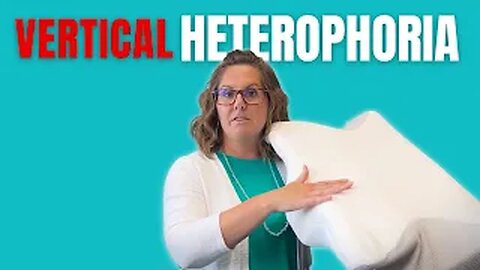 Vertical Heterophoria - What You Should Know | Vision Therapy