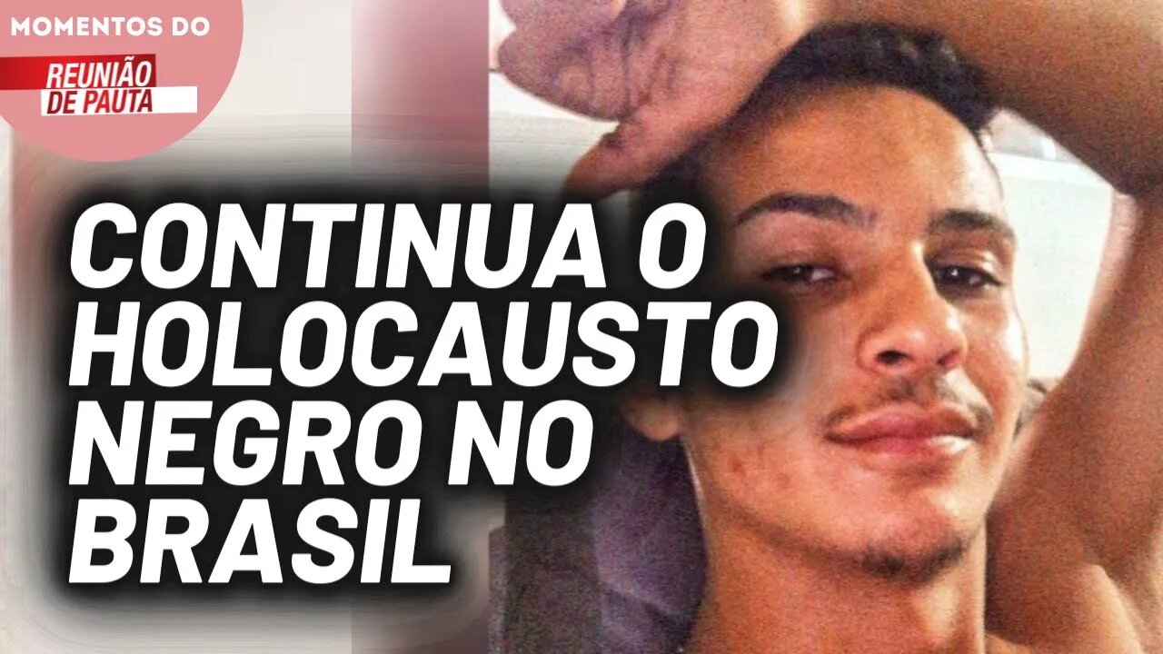 Mais um jovem negro é executado pela polícia no interior de São Paulo | Momentos do Reunião de Pauta