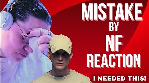 MISTAKE BY NF! I NEEDED THIS! (REACTION)