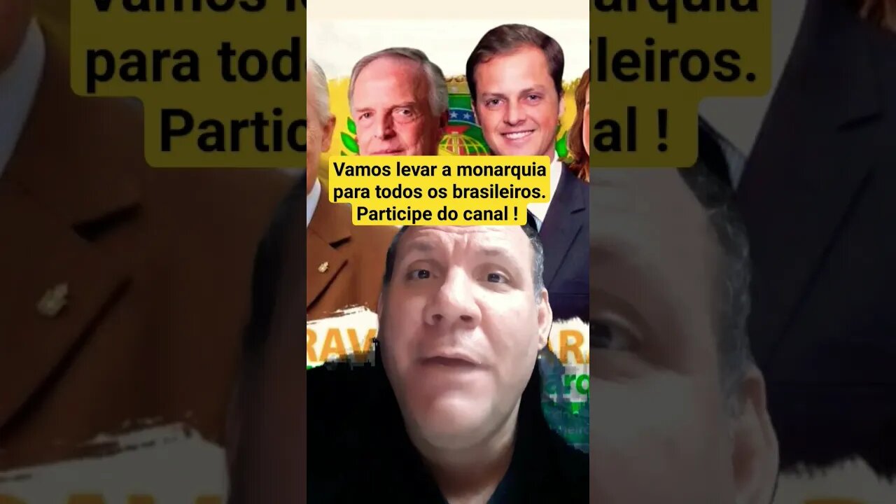 Vamos levar a Monarquia para todos os brasileiros pelo canal Monarquia livre