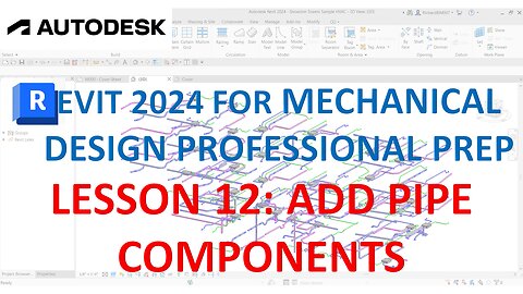 REVIT MECHANICAL DESIGN PROFESSIONAL CERTIFICATION PREP: ADD PIPE COMPONENTS