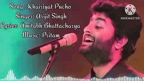 khairiyat pucho song