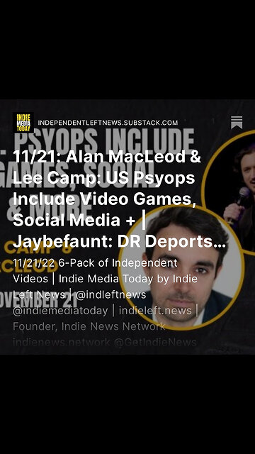 11/21: Alan MacLeod & Lee Camp: US Psyops Include Video Games, Social Media +