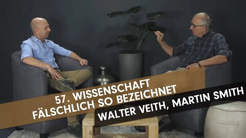 57. Wissenschaft fälschlich so bezeichnet # Walter Veith, Martin Smith # What's Up Prof?