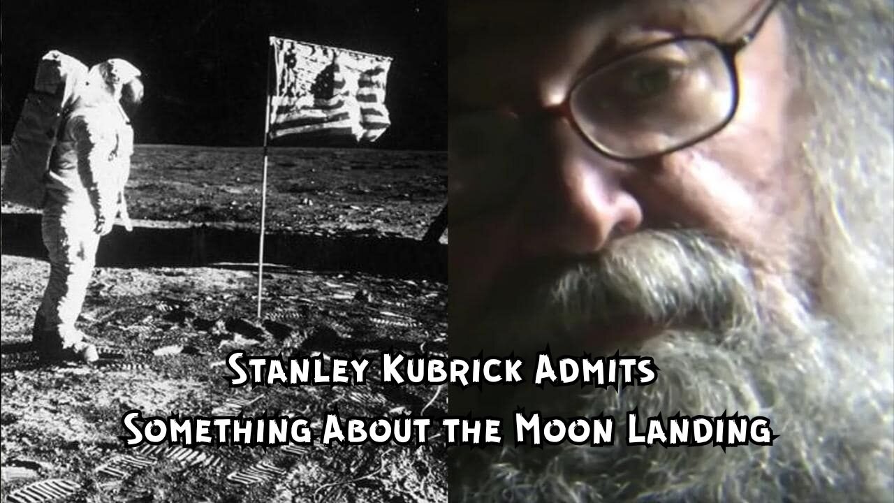 Stanley Kubrick Admits Something About the Moon Landing . . .