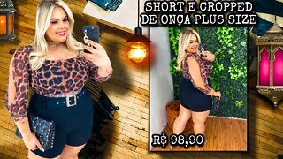 ✳️ SHORT E CROPPED DE ONÇA PLUS SIZE