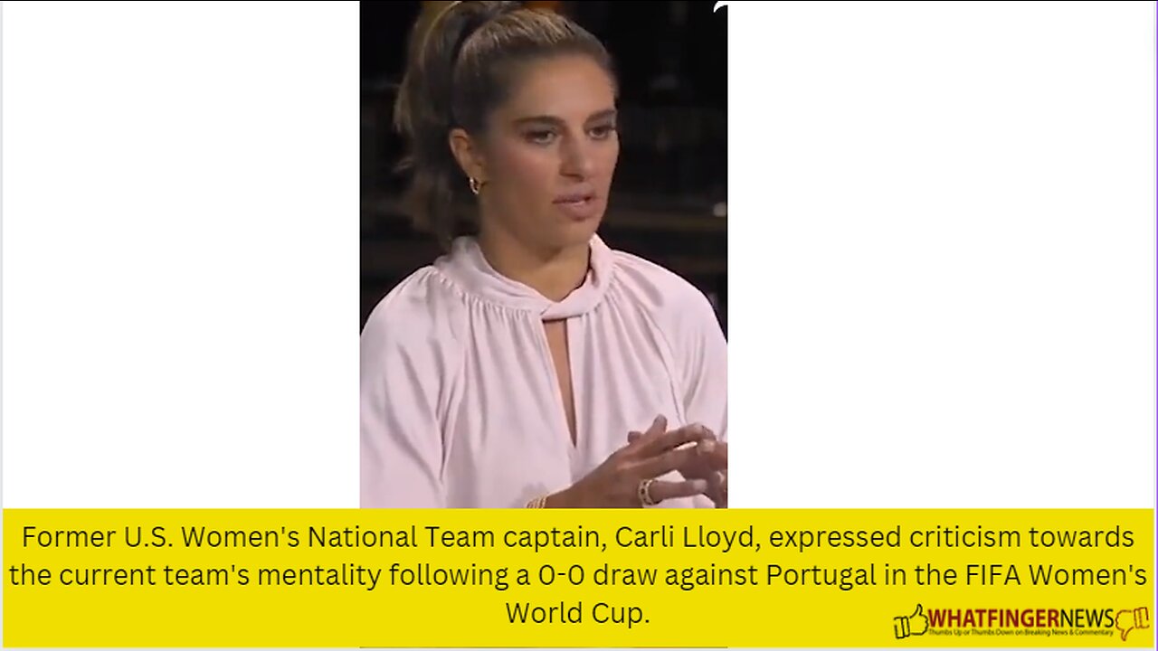 Former U.S. Women's National Team captain, Carli Lloyd, expressed criticism towards the current