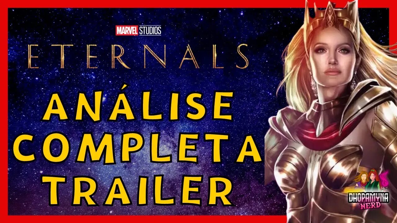 ETERNOS - Análise completa do Trailer/Teaser - Marvel #mcu