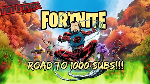 Fat Steven #Fortnite to 1k Subscribers w/Friends