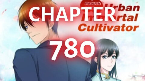 Rebirth of the Urban Immortal Cultivator chapter 780 English