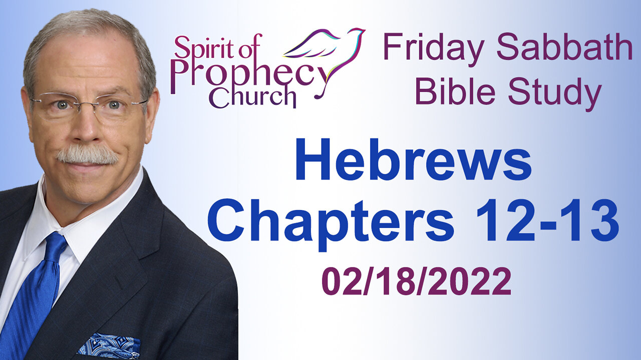 Spirit of Prophecy Church - Friday Night Bible Study - 02/18/2022