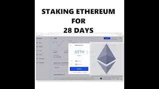 Staking Ethereum For 28 Days