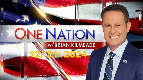 One Nation with Brian Kilmeade (Full Episode) | December 21, 2024