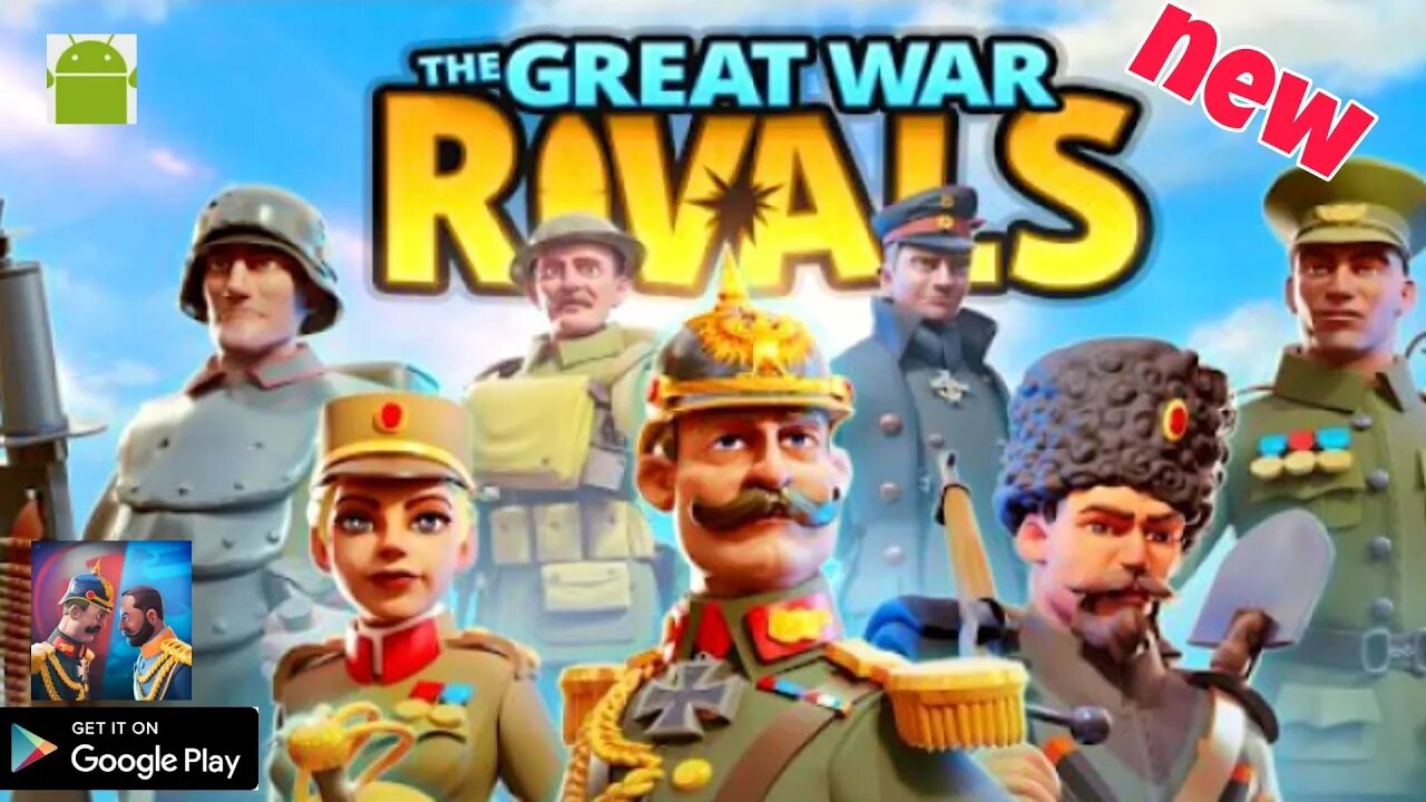 The Great War Rivals - Early access - GamePlay - New Game for Android | iOS