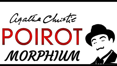 KRIMI Hörfilm - Agatha Christie - POIROT - MORPHIUM