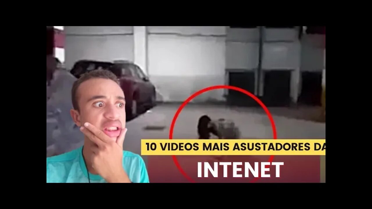 Reagindo OS 10 VÍDEOS MAIS ASSUSTADORES DA INTERNET!