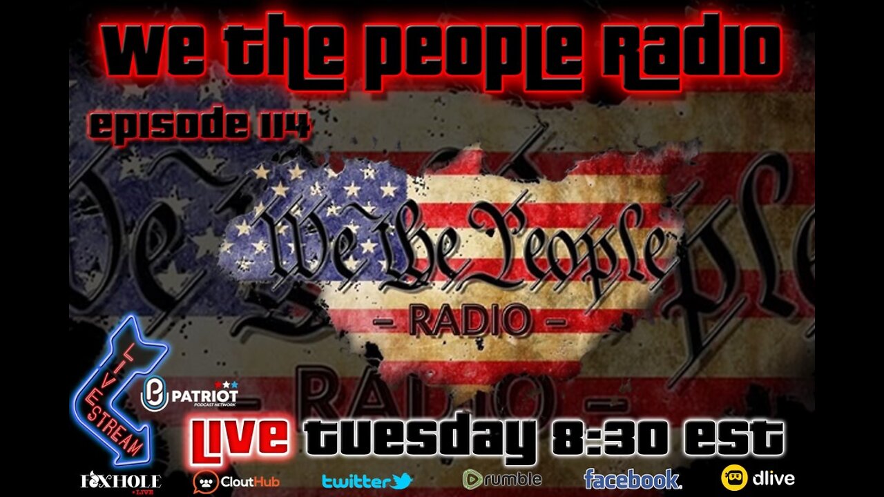 #114 We The People Radio - Winning Bigly